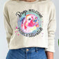 Dogs Welcome People Tolerated Sweatshirt - Leur Beau Monde Boutique